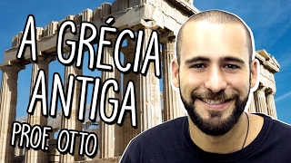 A Grécia Antiga: o berço da ciência e da democracia - História - Prof. Otto Barreto