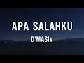 Download Lagu D'masiv - Apa Salahku ( Lirik )