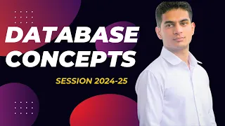 Database Concepts - DBMS Chapter 5 Class 12 Computer Science with Python Session-2024-25