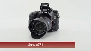 Hands-On Review Sony a77II