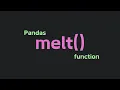 Python Pandas Melt Function Pandas Library