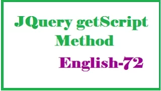 JQuery getScript Method in English-72-vlr training