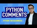 How to Write Comments in Python Python Tutorial for Beginners