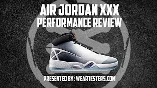 air jordan xxx 30 performance review