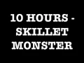 Download Lagu Skillet - Monster 10 hours [HD]