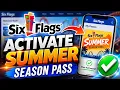 How To Activate A Six Flags Summer Season Pass Online - Full Guide