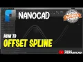 NanoCAD How To Offset Spline