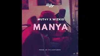 wizkid x mut4y manya