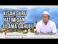 Download Lagu -95 KISAH GURU HATIM DAN ULAMA DAHULU #gururifani