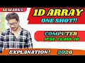 1D Array Complete Explanation in One Shot ICSE Class 10 Computer 2026 Board Exam
