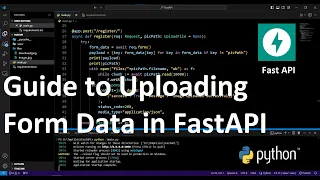 Guide to Uploading Form Data in FastAPI