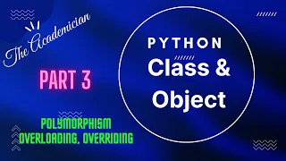 PY 20 Polymorphism overloading overriding in Python