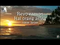 Download Lagu Hai Orang Asing - Revo Ramon ( cover lyrics ) Cipt : H. Rhoma Irama