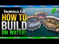 Palworld - How To Build Bases On Water