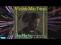 Skip Marley ft. Rick Ross & Ari Lennox - Make Me Feel