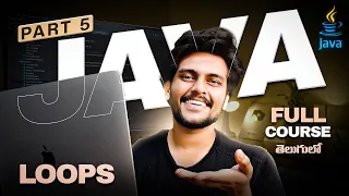 Java For Beginners in Telugu PART 5 Code with Swaroop Zero to Hero Loops