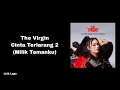 Download Lagu The Virgin - Cinta Terlarang 2 (Milik Temanku) || Lirik Lagu