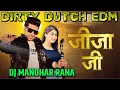 Download Lagu Jija Ji || New Haryanvi Song || Edm Dirty Dutch Mix || Dj Manohar Rana Instagram Viral Song 2024
