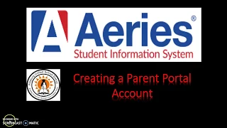 How To Steps for Creating an Aeries Parent Portal