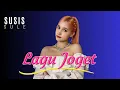 Download Lagu LAGU JOGET TERBARU - SUSIS || LAGU REMIX ACARA PESTA