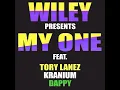 Wiley,Tory Lanez,Kranuim,Dappy - MY ONE [EXCLUSIVE]