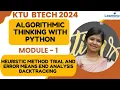 KTU BTECH 2024 - PYTHON-Module 1-Heuristic Method Trail and Error Means end Analysis and Backtracking