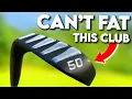 You CANNOT Duff This Wedge