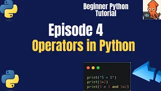 Episode 4 Master Python Operators Fast
