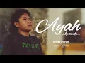 Download Lagu ayah aku rindu - (film pendek)