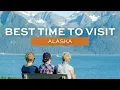 Best Time to Visit Alaska