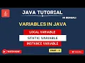variables in java Local Static and Instance variables in Java static variable in java - Part 3