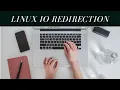 Linux IO redirection part 1 Red hat Linux 7