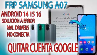 FRP SAMSUNG A07 QUITAR CUENTA GOOGLE SOLUCION A FRP BOOTROOM A075 ANDROID 14 15 16 TSM TOOL
