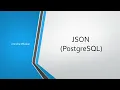 10 PostgreSQL - JSON Data Type