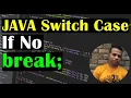 If no break Statement in Switch Case Class