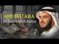 Download Lagu Surat ASY-SYU'ARA' -  Syaikh Mishary Rashid Alafasy arab, latin, \u0026 terjemah