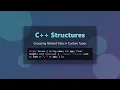 C Structures Explained for Beginners Grouping Data More