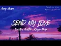 Download Lagu [Lyrics+Vietsub] Send My Love (To Your New Lover)- Adele ( Landon Austin , Kaya May Cover)