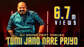 Download DJ Rahat x Parvez - Tumi Jano Na Re Priyo (2024 Latest Remix Song) MP3