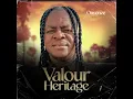 Lagu VALOUR HERITAGE - Onyenze (Official Audio)