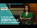 If You Only Knew Jennifer Tilly