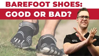 are barefoot shoes good for you