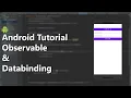 Observable Databinding - Android Development Tutorial