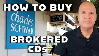 How To Buy Brokered CDs At Charles Schwab Step By Step