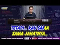 SAMA JAHATNTA - KARAOKE DANGDUT | MEGA MUSTIKA