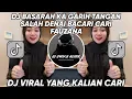 DJ SALAH DENAI BACARI CARI - DJ BASARAH KA GARIH TANGAN FAUZANA VIRAL TIKTOK 2024