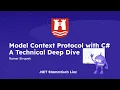 Model Context Protocol with C - A Technical Deep Dive by Rainer Stropek
