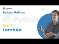 Bahasa Python Untuk Pemula Eps 15 Lambda Dasar Pemrograman Bahasa Python