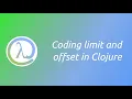 Coding limit and offset in Clojure Just look how terse the code is