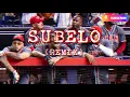 SUBELO (REMIX) - ANUEL AA , MYKE TOWERS , JHAY CORTES - DJ ALEX PY